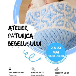 Atelier Păturica Bebelușului
