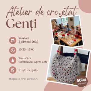 Atelier de Croșetat Genți