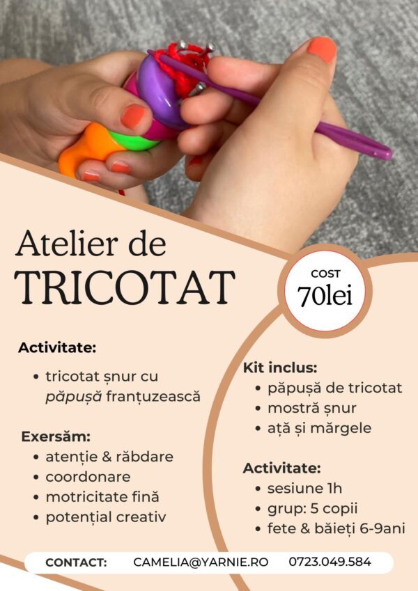 Atelier de Tricotat (copii 6-9ani)