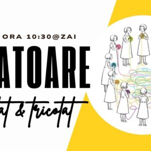 Șezătoare de Croșetat și Tricotat - luna Martie